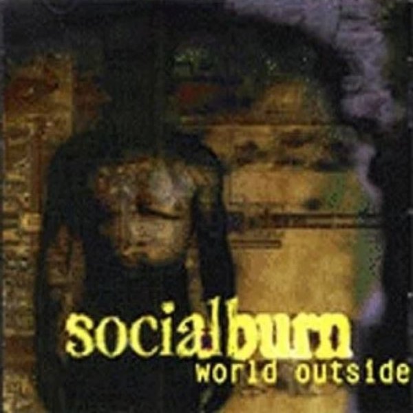 Album Socialburn - World Outside