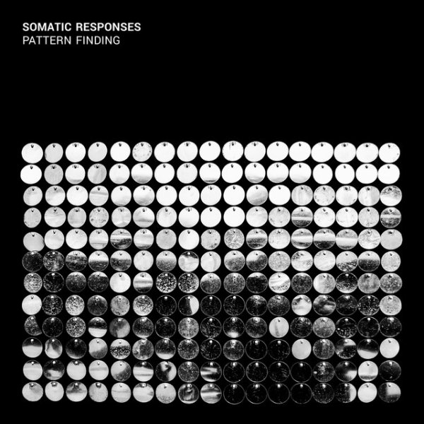 Album Somatic Responses - Pattern Finding