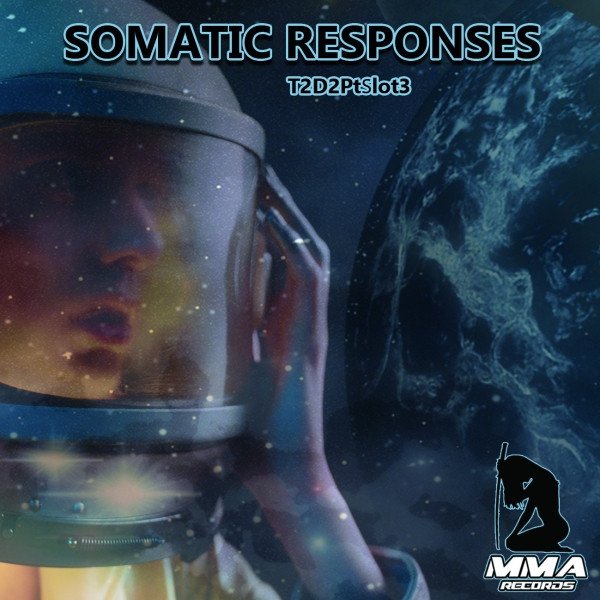 Album Somatic Responses - T2D2PtSlot3