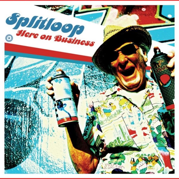 Album Splitloop - Here on Business