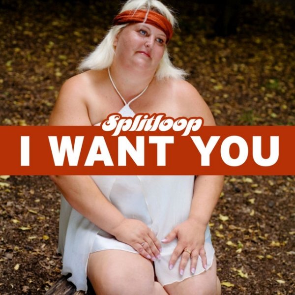 Album Splitloop - I Want You