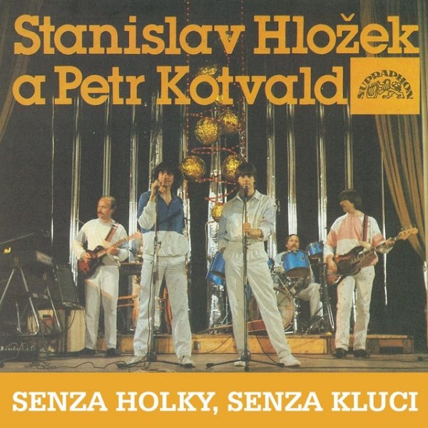 Album Stanislav Hložek - Senza holky, senza kluci