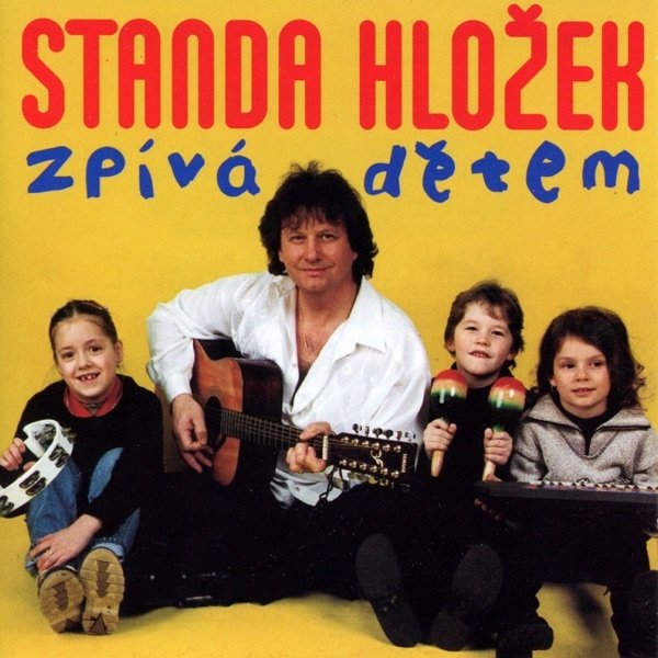 Album Standa Hložek zpívá dětem - Stanislav Hložek