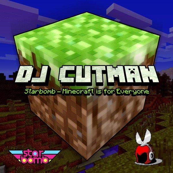 Album Starbomb - Minecraft Is for Everyone