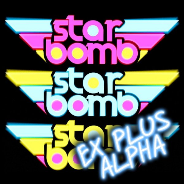 Album Starbomb - Starbomb Ex Plus Alpha