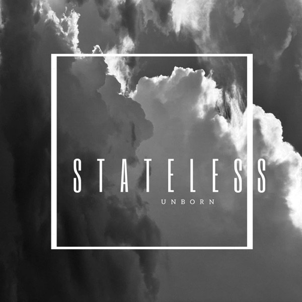 Album Stateless - Unborn