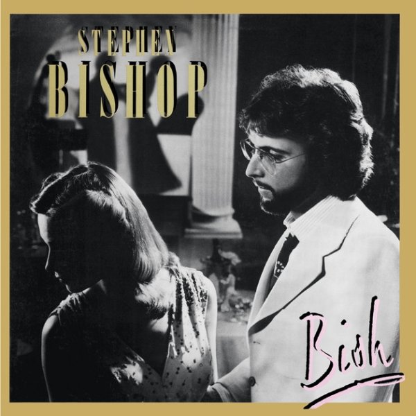 Album Stephen Bishop - Bish