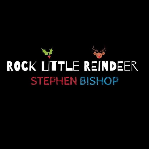 Album Stephen Bishop - Rock Little Reindeer