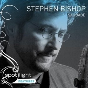 Album Stephen Bishop - Saudade