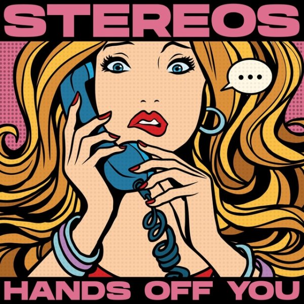 Album Stereos - Hands Off You