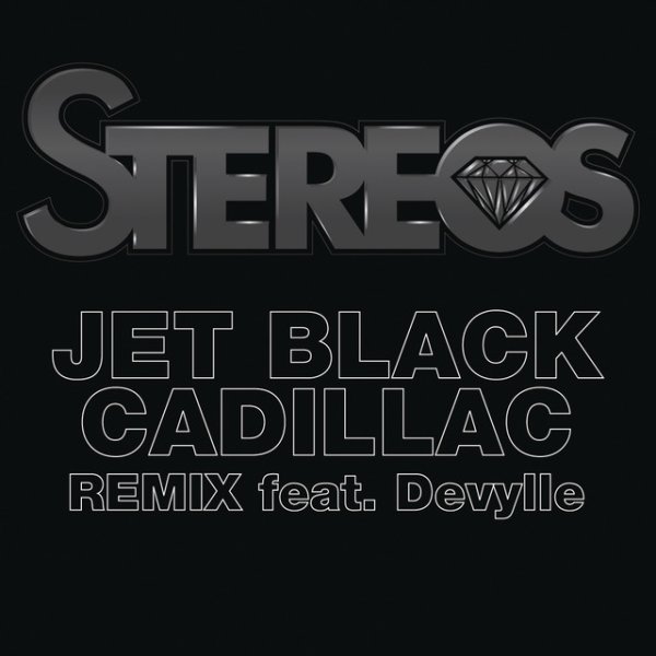 Album Stereos - Jet Black Cadillac