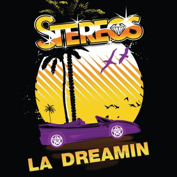 Album Stereos - LA Dreamin