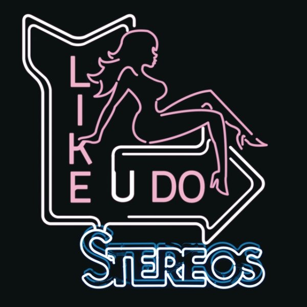 Album Stereos - Like U Do
