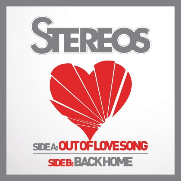Stereos Out Of Love Song / Back Home, 2010