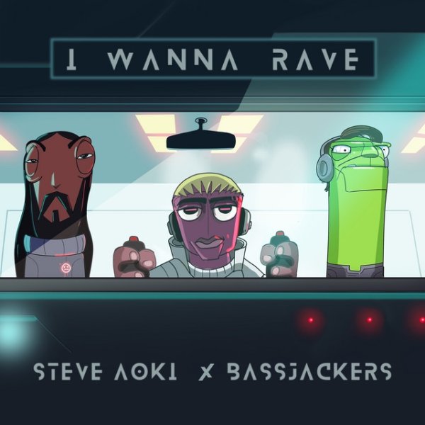 Album Steve Aoki - I Wanna Rave