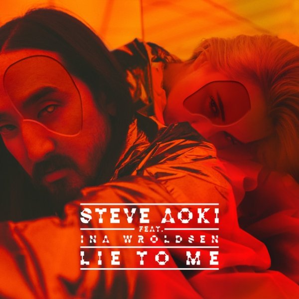 Album Steve Aoki - Lie To Me