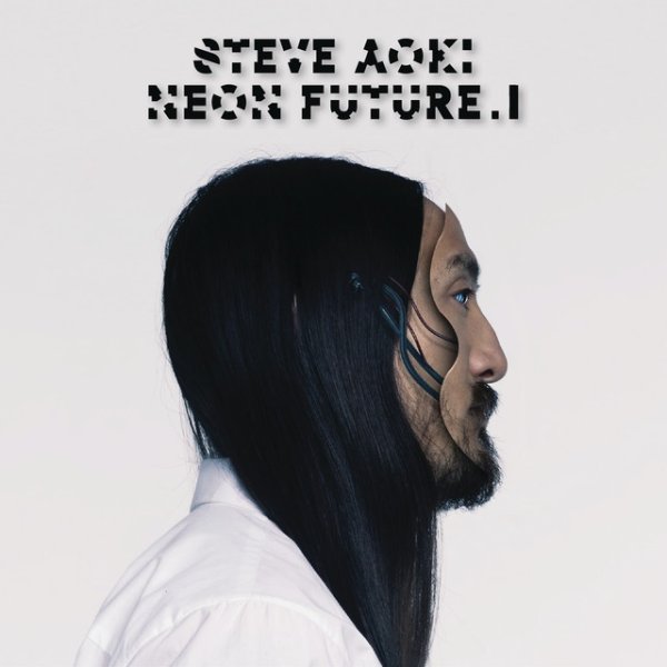 Album Steve Aoki - Neon Future I