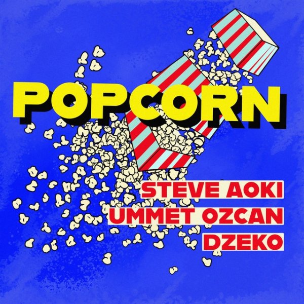 Album Steve Aoki - Popcorn
