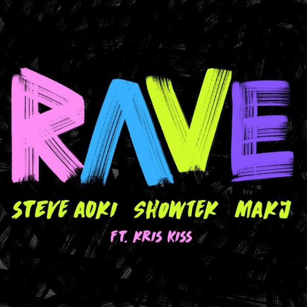Album Steve Aoki - Rave