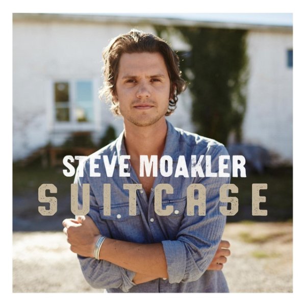 Album Steve Moakler - Suitcase