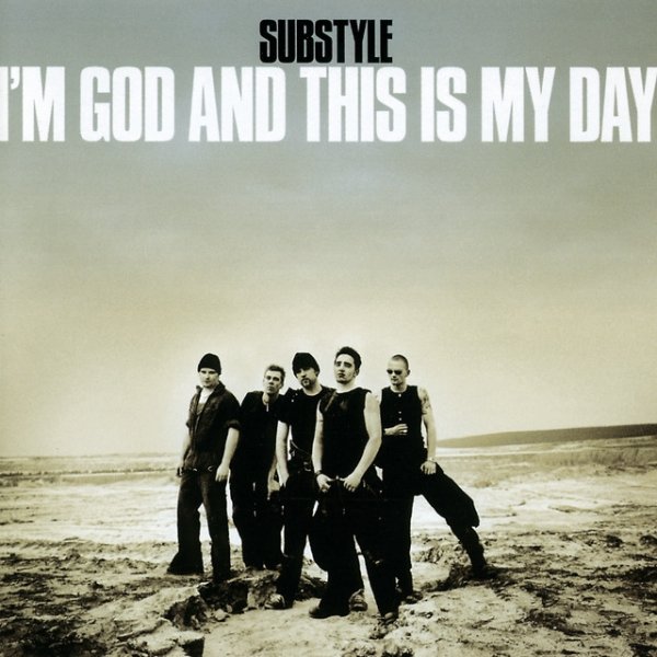 Album I`m God And This Is My Day - Substyle