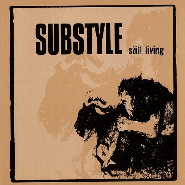 Album Substyle - Still Living