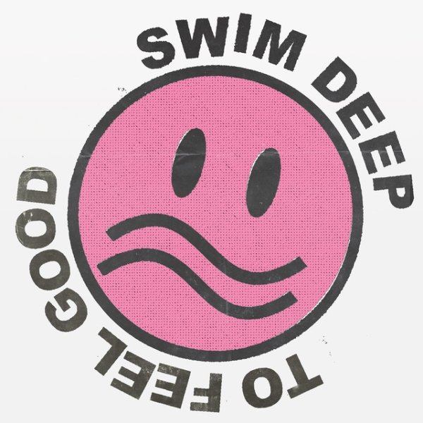 Album Swim Deep - To Feel Good