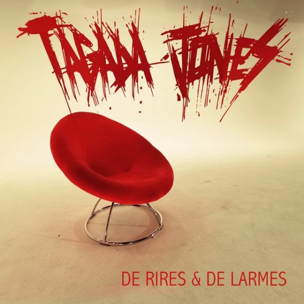 Album Tagada Jones - De rires et de larmes
