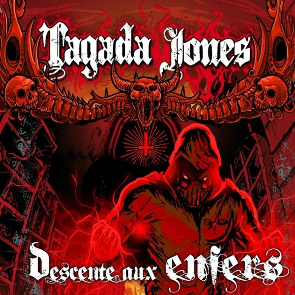 Album Tagada Jones - Descente aux Enfers