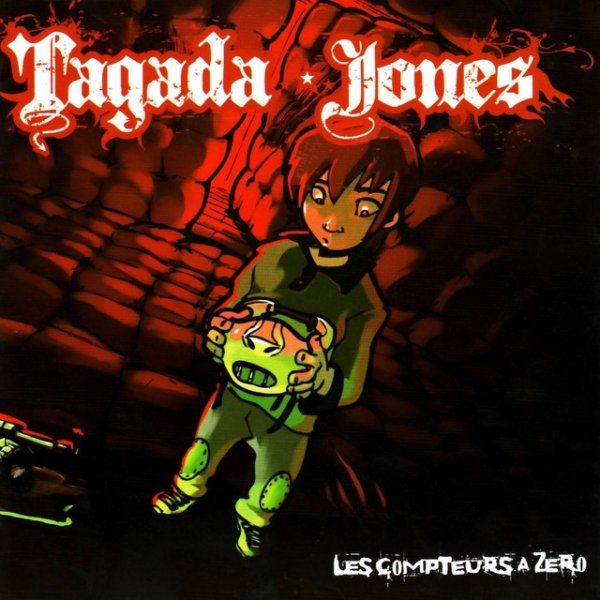 Album Tagada Jones - Les compteurs à zéro