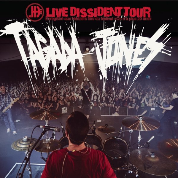 Album Tagada Jones - Live Dissident Tour