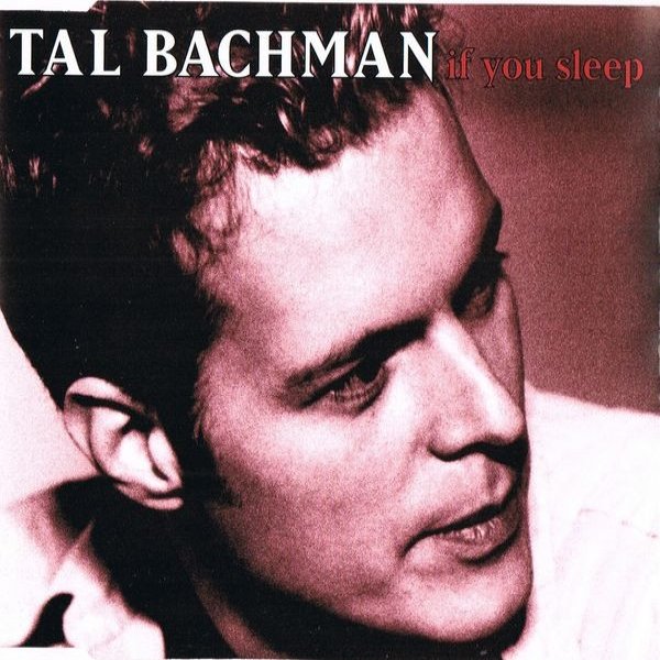 Album Tal Bachman - If You Sleep