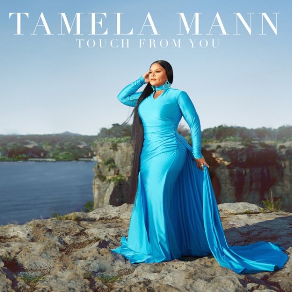 Album Tamela Mann - Touch From You