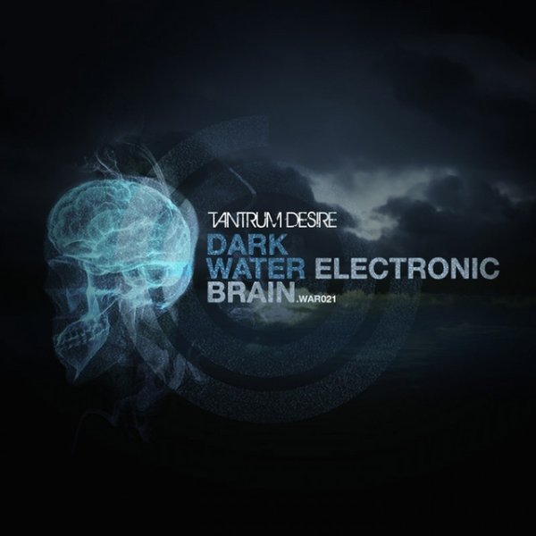 Dark Water / Electronic Brain Album 
