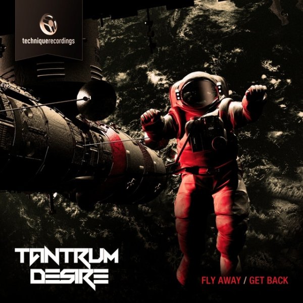 Tantrum Desire Fly Away / Get Back, 2013