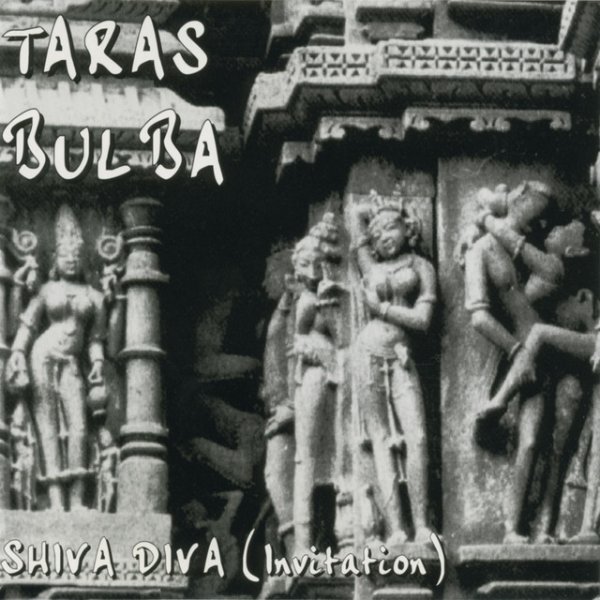 Album Taras Bulba - Shiva Diva (Invitation)