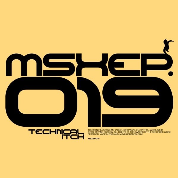 Technical Itch Moving Shadow MSXEP019, 2002