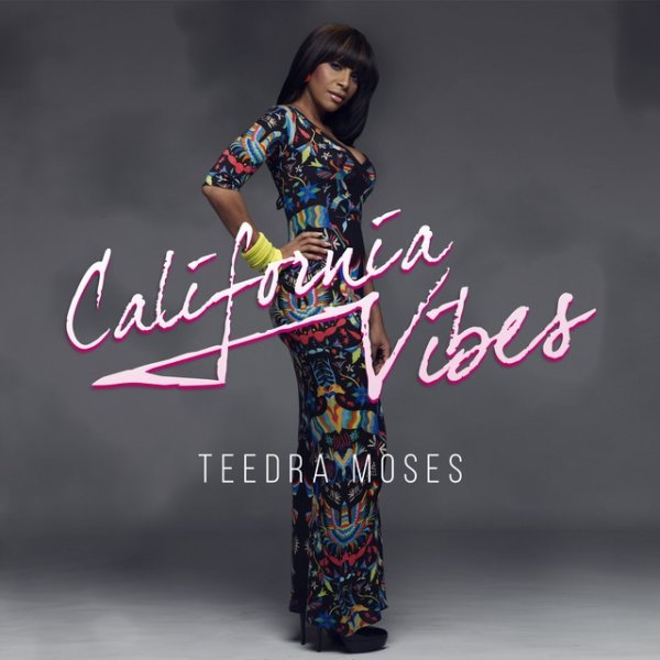 Album Teedra Moses - California Vibes