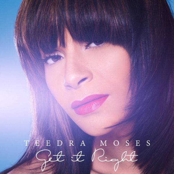 Teedra Moses Get It Right, 2015