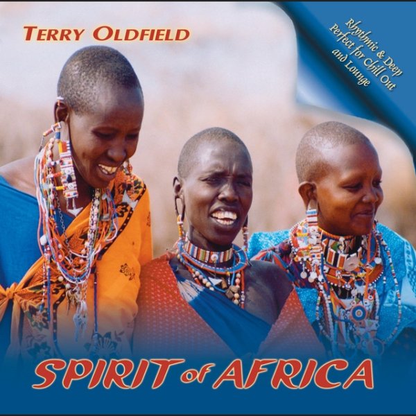 Album Spirit of Africa - Terry Oldfield