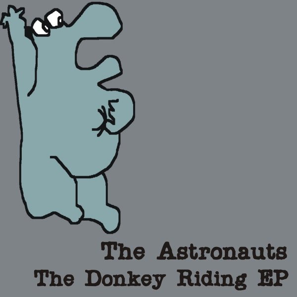 Album The Astronauts - The Donkey Riding