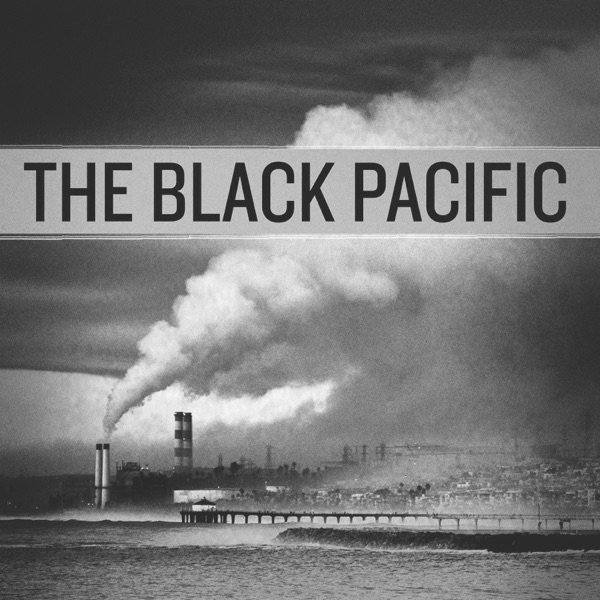 The Black Pacific - album