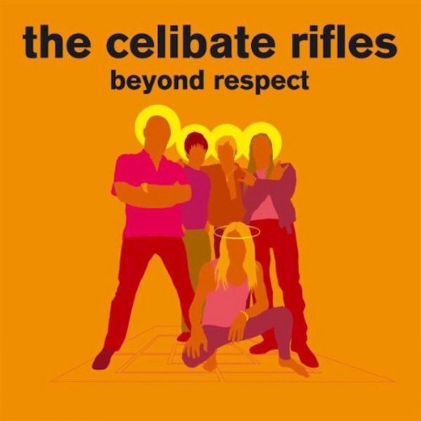The Celibate Rifles Beyond Respect, 2004