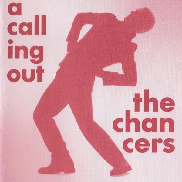 Album A Calling Out - The Chancers