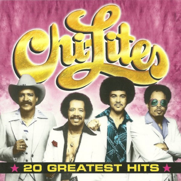 Album The Chi-Lites - 20 Greatest Hits