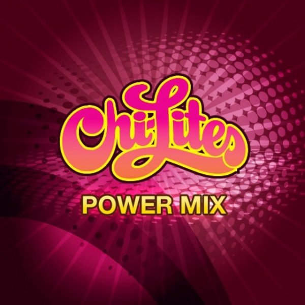 Chi-Lites Power Mix Album 