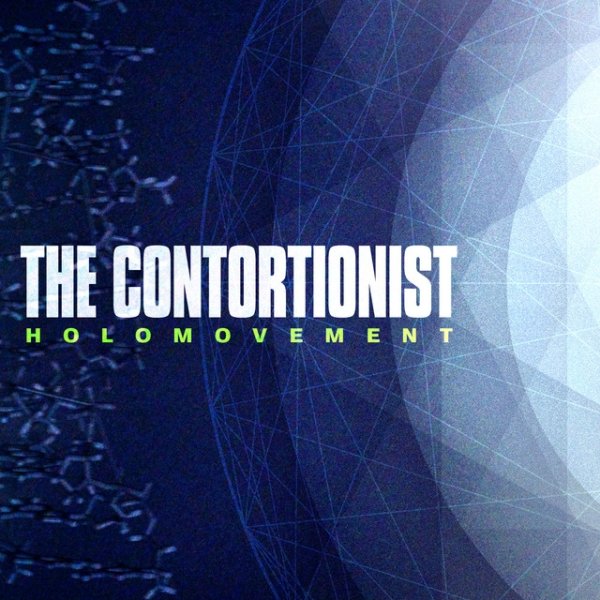 Album The Contortionist - Holomovement