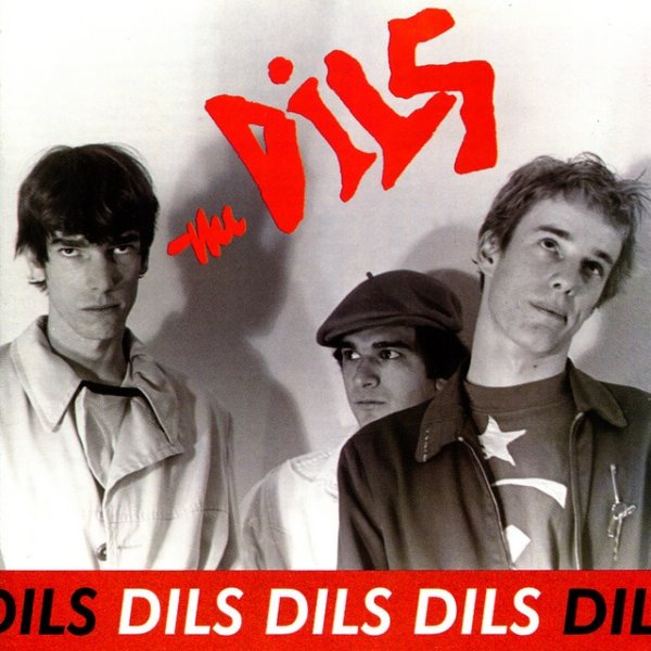 Album Dils Dils Dils - The Dils