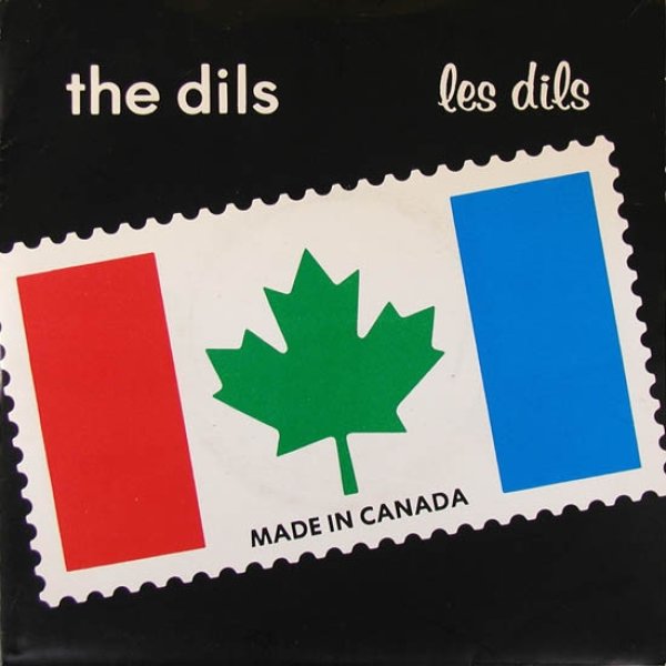 Album Made In Canada - The Dils