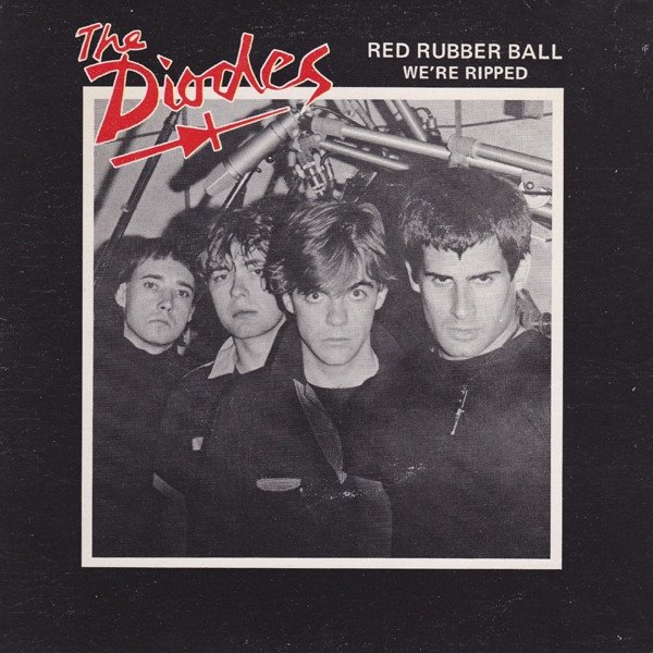 The Diodes Red Rubber Ball, 1977